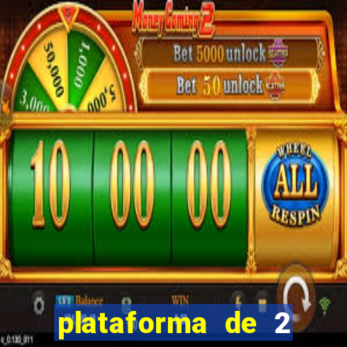 plataforma de 2 reais bet